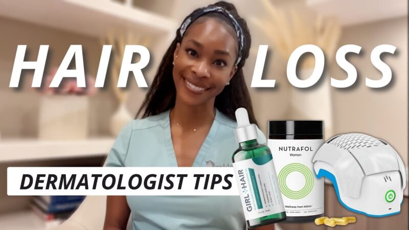 Hair Loss: Dermatologist Tips to Prevent Hair Loss & Regrow Hair