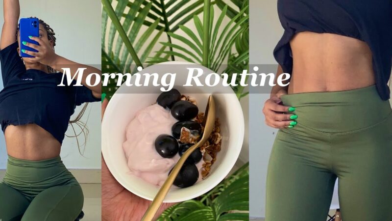 ‘THAT GIRL’MORNING ROUTINE | BUILDING HEALTHY HABITS | SOUTH AFRICAN YOUTUBER | BABIKIE M