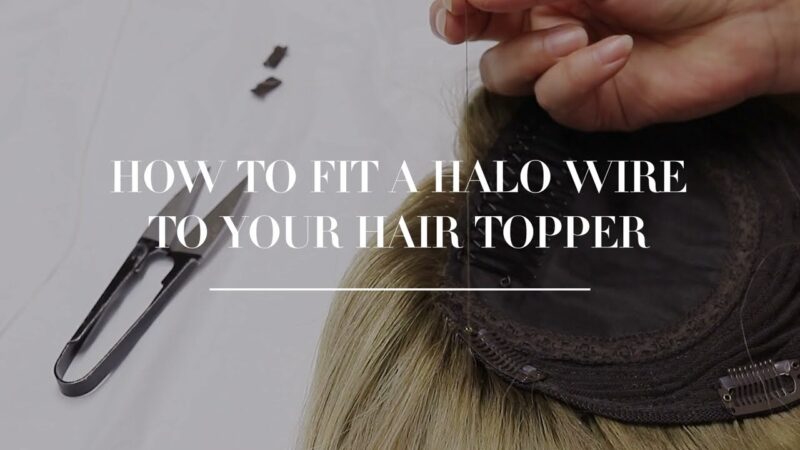 How to Fit a Halo Wire to Your Hair Topper? Tips for Hair Topper