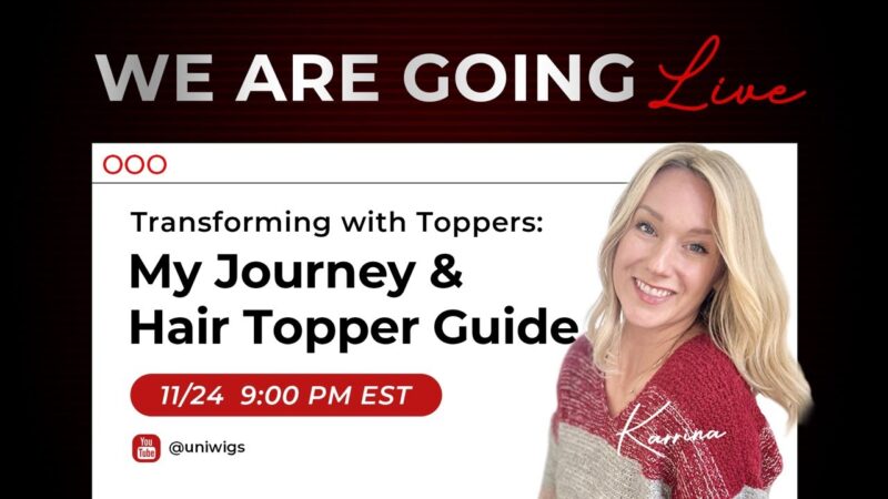 Transforming with Toppers: Hair Loss Stories & Hair Topper Color Guide